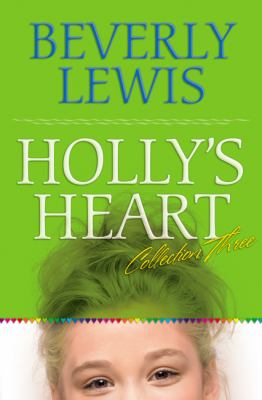 Holly's Heart Collection 3. Collection three /